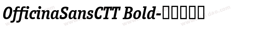 OfficinaSansCTT Bold字体转换